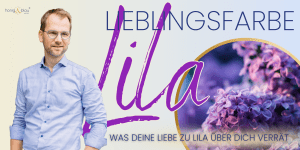 Was sagt meine Lieblingsfarbe Lila über mich